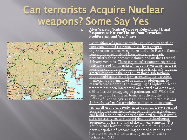 Can terrorists Acquire Nuclear weapons? Some Say Yes � Alyn Ware in “Rule of