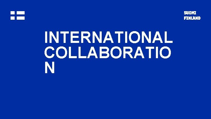 INTERNATIONAL COLLABORATIO N 