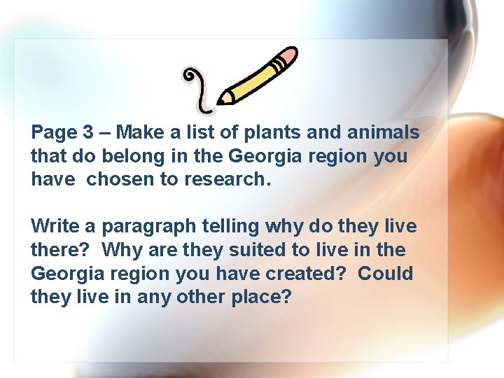 Page 3 – Make a list of plants and animals that do belong in