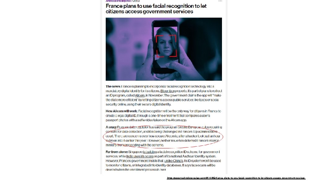 https: //www. technologyreview. com/f/614469/france-plans-to-use-facial-recognition-to-let-citizens-access-government-services 