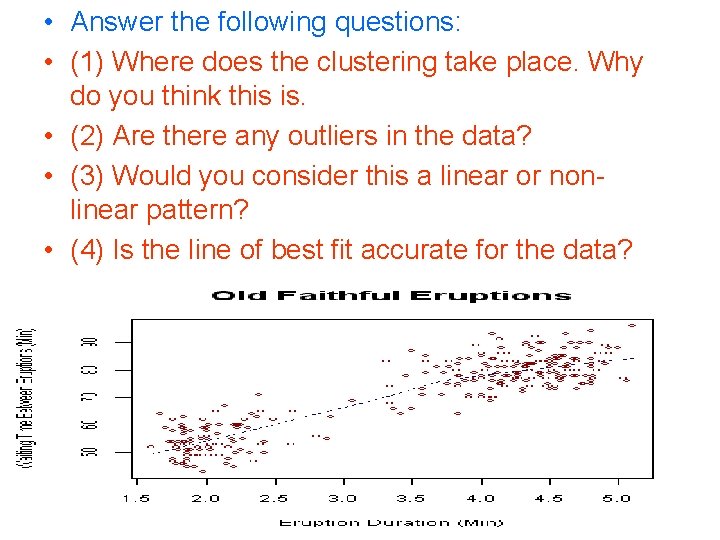  • Answer the following questions: • (1) Where does the clustering take place.