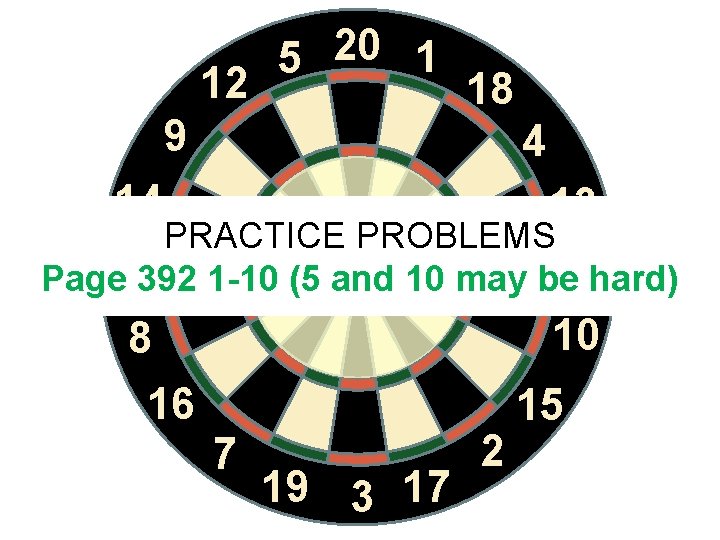 12 20 1 5 9 14 18 4 13 PRACTICE PROBLEMS 11392 1 -10