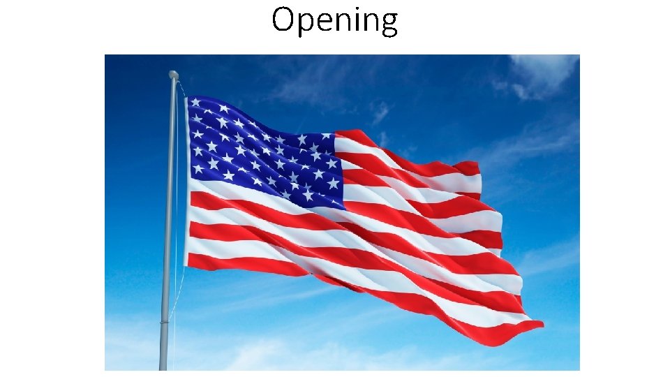 Opening 