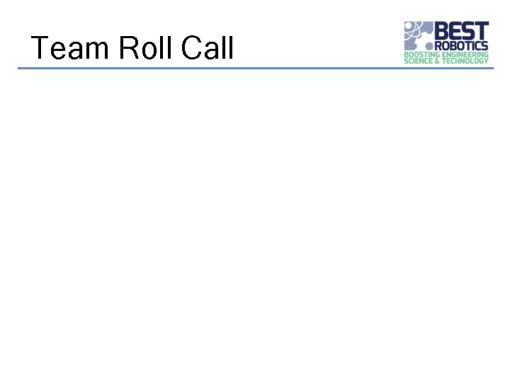 Team Roll Call 