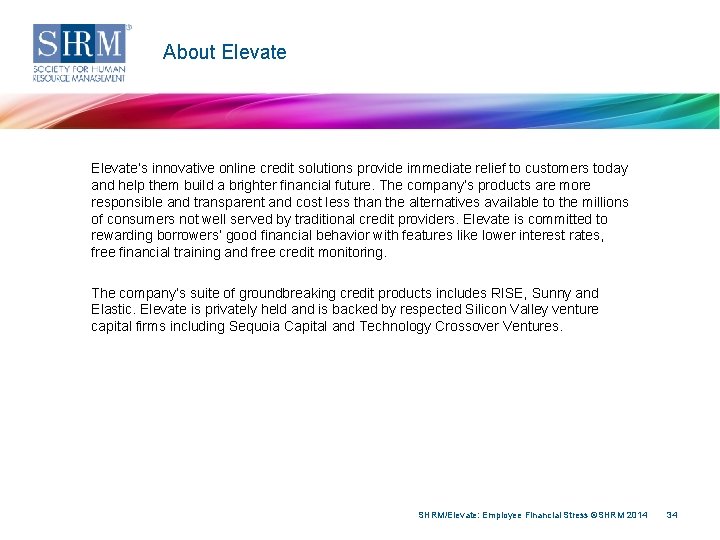 About Elevate’s innovative online credit solutions provide immediate relief to customers today and help