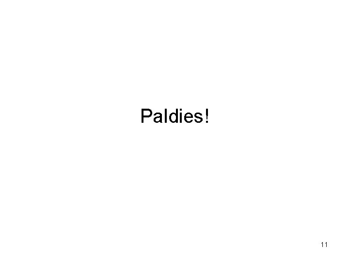 Paldies! 11 