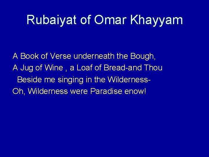 Rubaiyat of Omar Khayyam A Book of Verse underneath the Bough, A Jug of