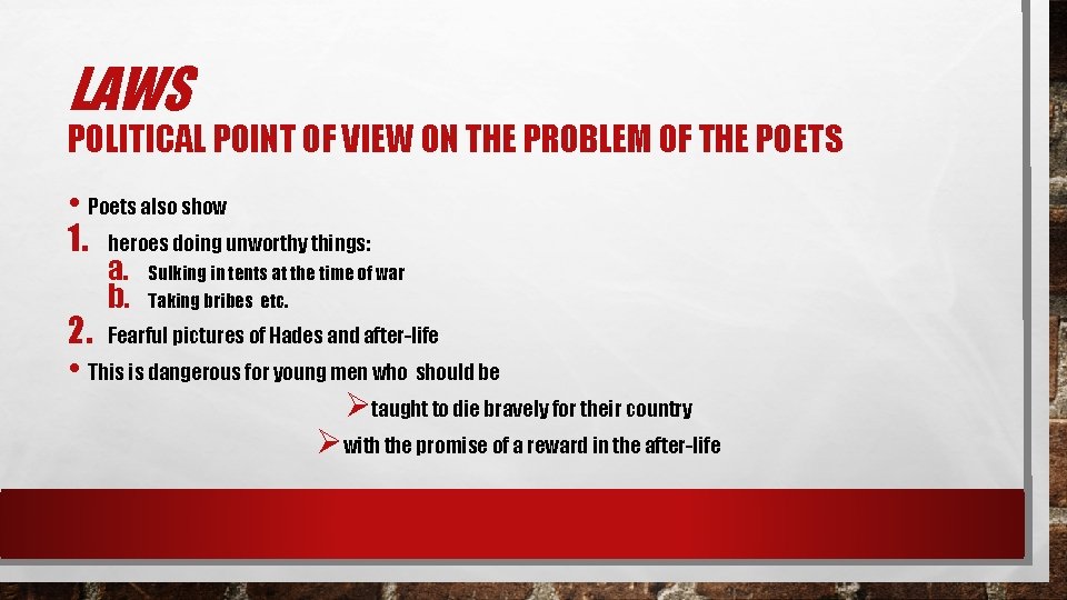 LAWS POLITICAL POINT OF VIEW ON THE PROBLEM OF THE POETS • Poets also