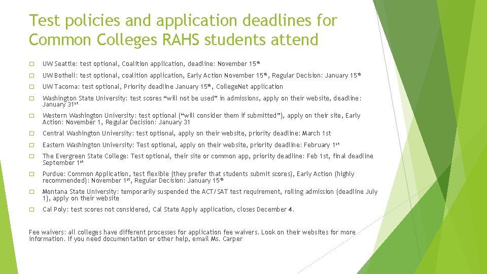 Test policies and application deadlines for Common Colleges RAHS students attend � UW Seattle: