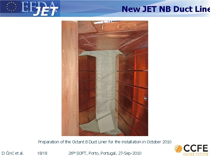 New JET NB Duct Line Preparation of the Octant 8 Duct Liner for the