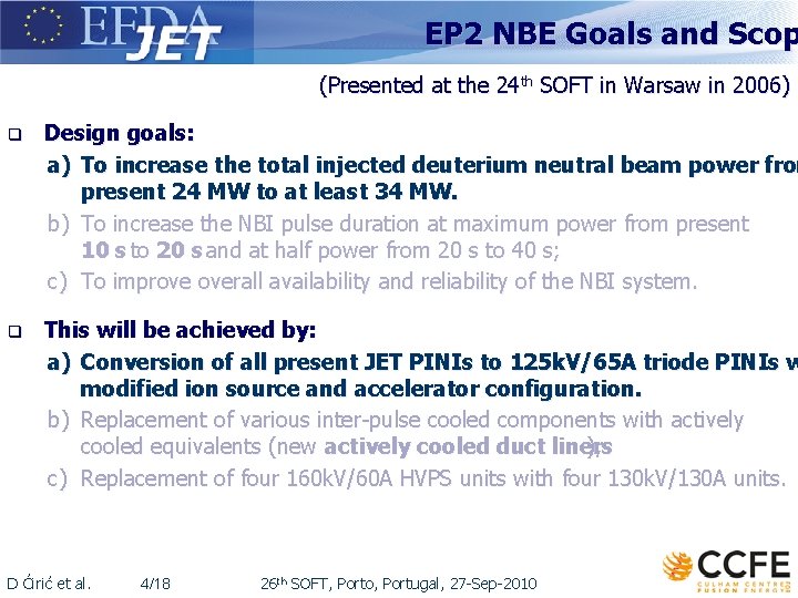 EP 2 NBE Goals and Scop (Presented at the 24 th SOFT in Warsaw