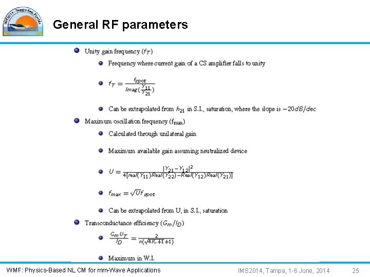 General RF parameters WMF: Physics-Based NL CM for mm-Wave Applications IMS 2014, Tampa, 1