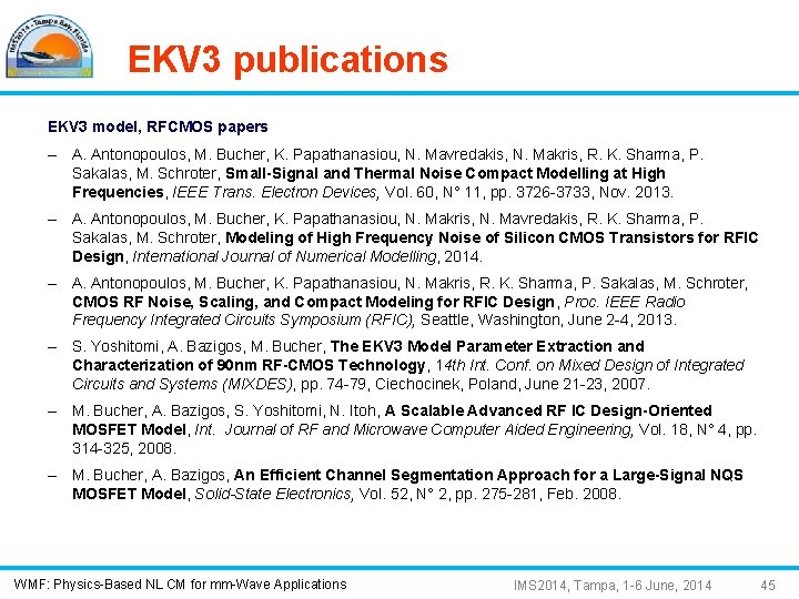 EKV 3 publications EKV 3 model, RFCMOS papers – A. Antonopoulos, M. Bucher, K.
