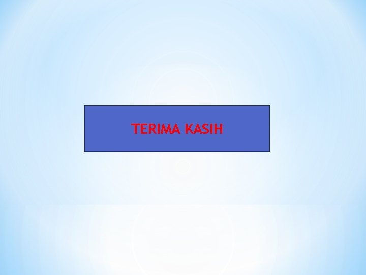 TERIMA KASIH 