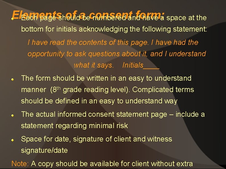 Elements of abeconsent form: Each page should numbered and have a space at the