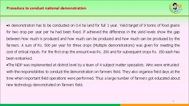 Procedure to conduct national demonstration • A demonstration has to be conducted on 0.
