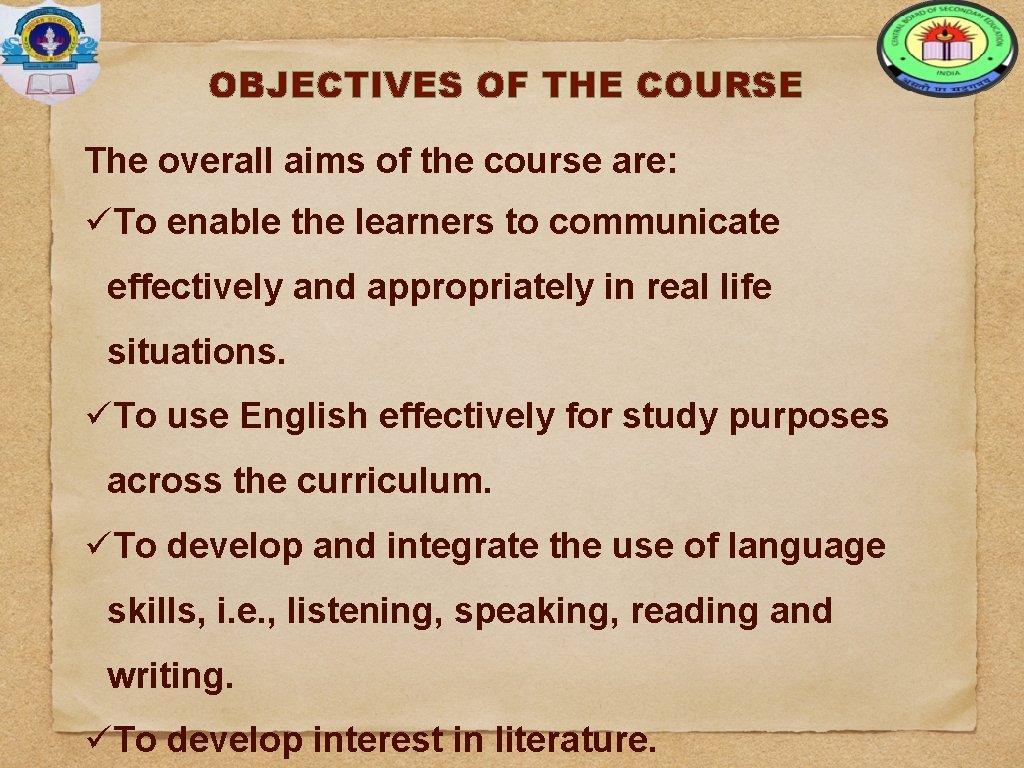 OBJECTIVES OF THE COURSE The overall aims of the course are: üTo enable the