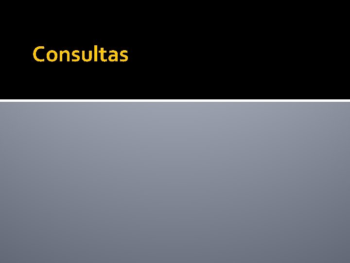 Consultas 