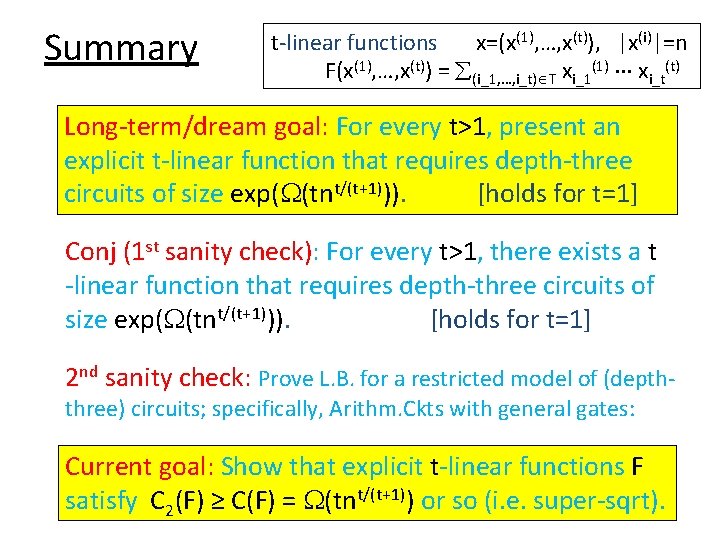 Summary t-linear functions x=(x(1), …, x(t)), |x(i)|=n F(x(1), …, x(t)) = (i_1, …, i_t)