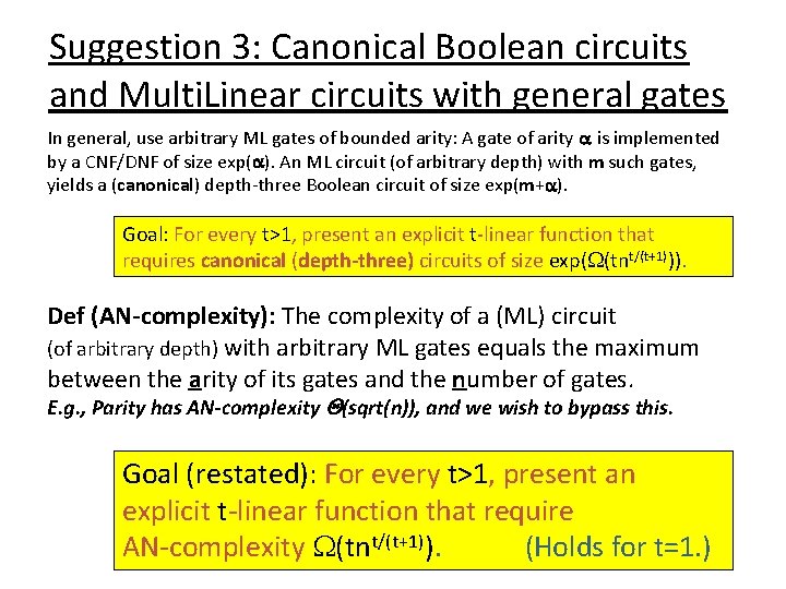 Suggestion 3: Canonical Boolean circuits and Multi. Linear circuits with general gates In general,