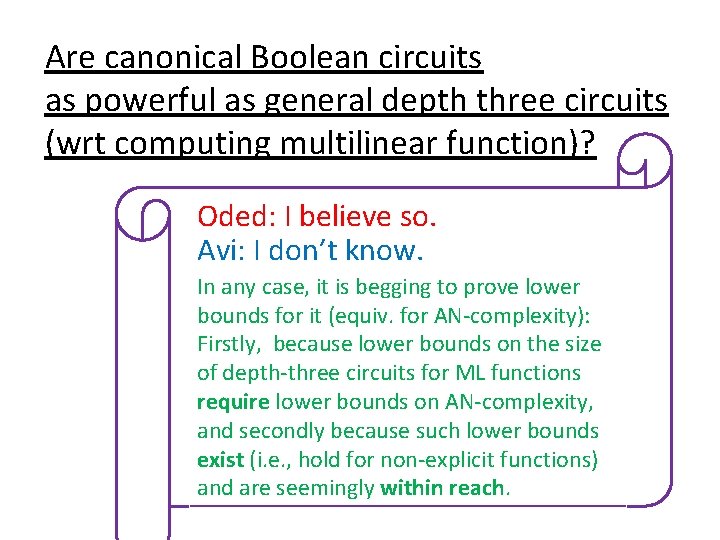 Are canonical Boolean circuits as powerful as general depth three circuits (wrt computing multilinear