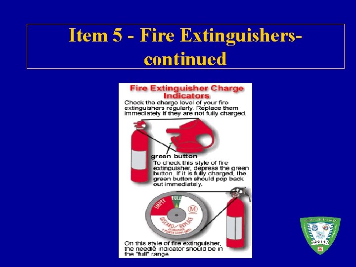 Item 5 - Fire Extinguisherscontinued 