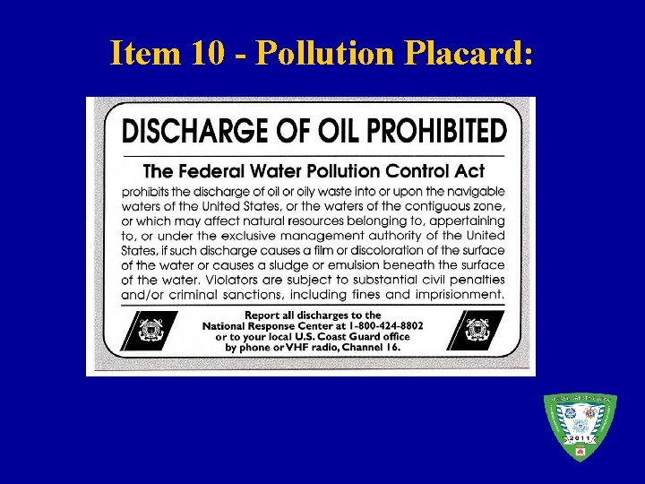 Item 10 - Pollution Placard: 