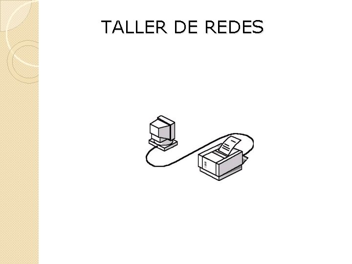 TALLER DE REDES 
