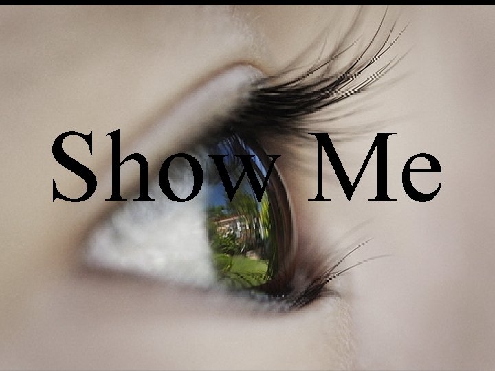 Show Me 