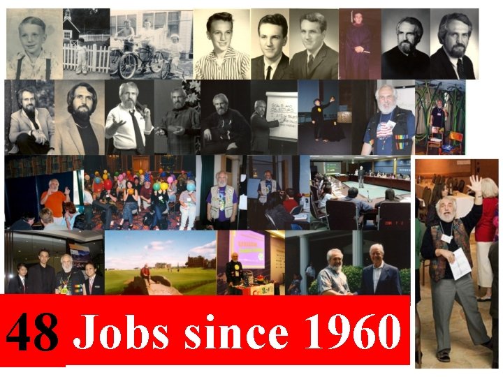 47 Jobs since 1960 48 