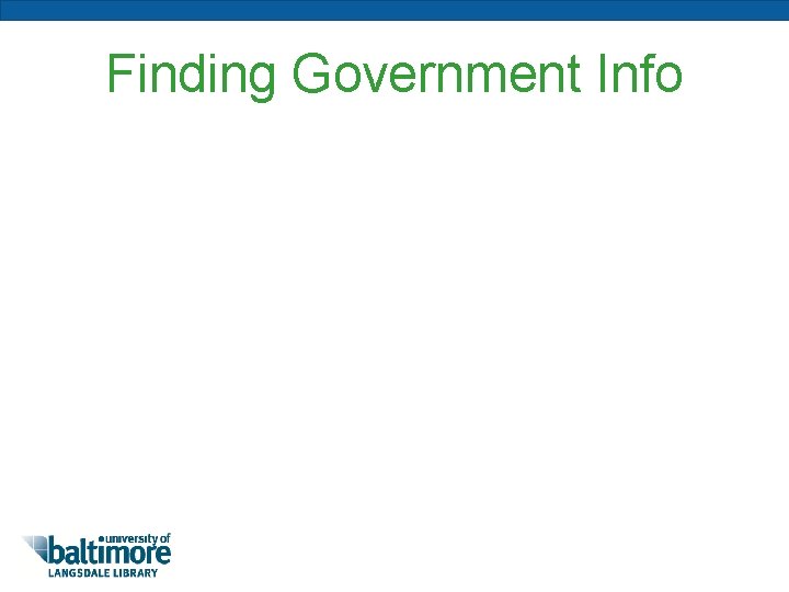 Finding Government Info 