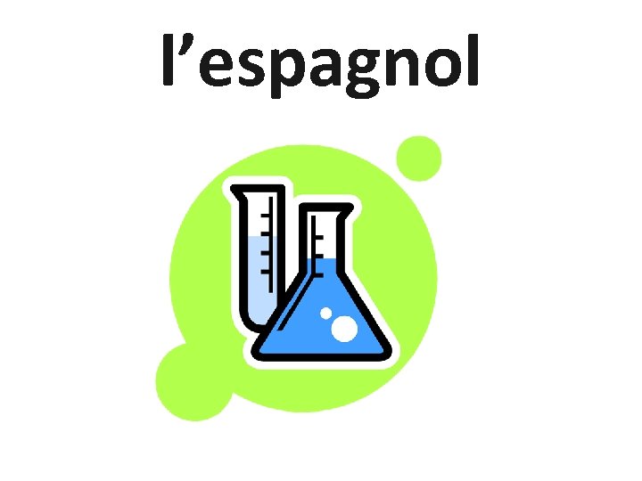 l’espagnol 