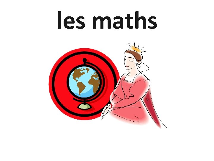 les maths 