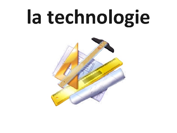 la technologie 