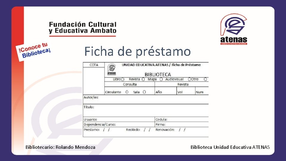 Conoce tu Bibliotecario Rolando Mendoza Biblioteca Unidad Educativa