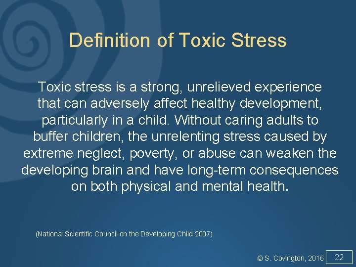 Definition of Toxic Stress Toxic stress is a strong, unrelieved experience that can adversely