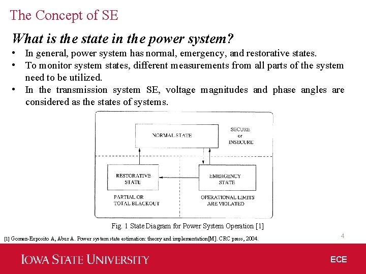 The Concept of SE What is the state in the power system? • In