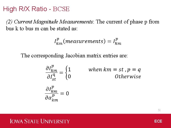 High R/X Ratio - BCSE (2) Current Magnitude Measurements: The current of phase p