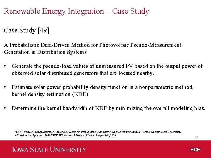 Renewable Energy Integration – Case Study [49] A Probabilistic Data-Driven Method for Photovoltaic Pseudo-Measurement