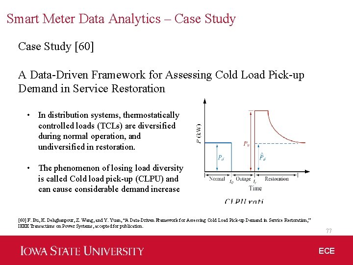Smart Meter Data Analytics – Case Study [60] A Data-Driven Framework for Assessing Cold