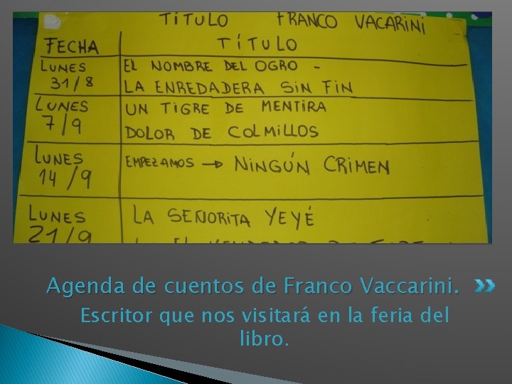 Agenda de cuentos de Franco Vaccarini. Escritor que nos visitará en la feria del
