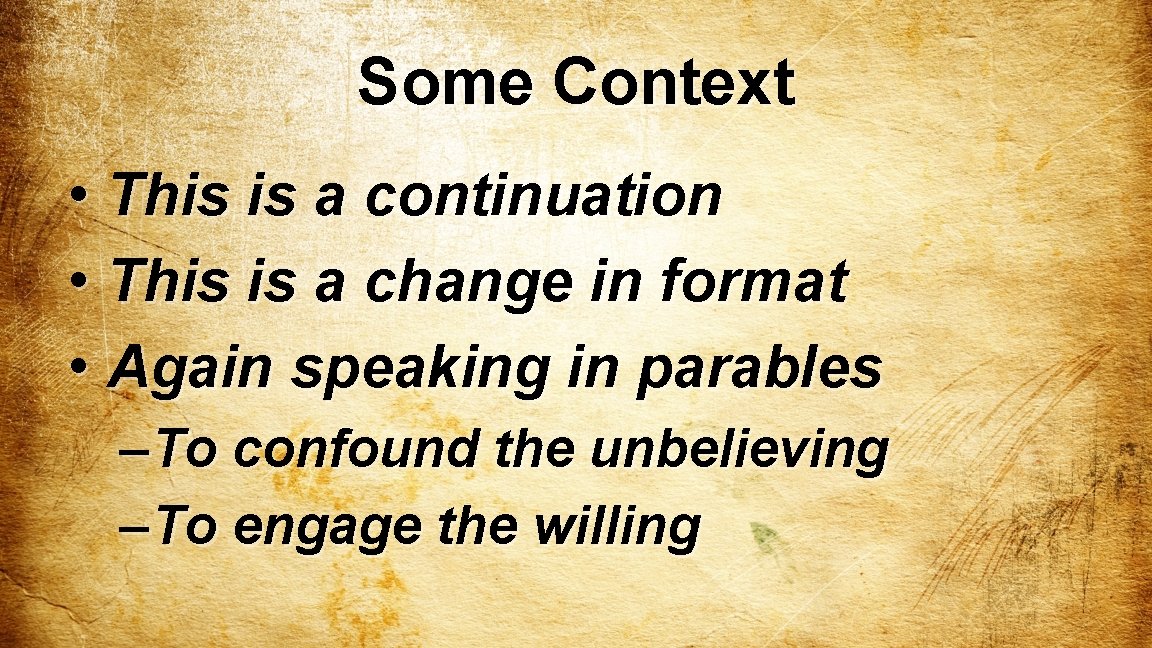 Some Context • This is a continuation • This is a change in format