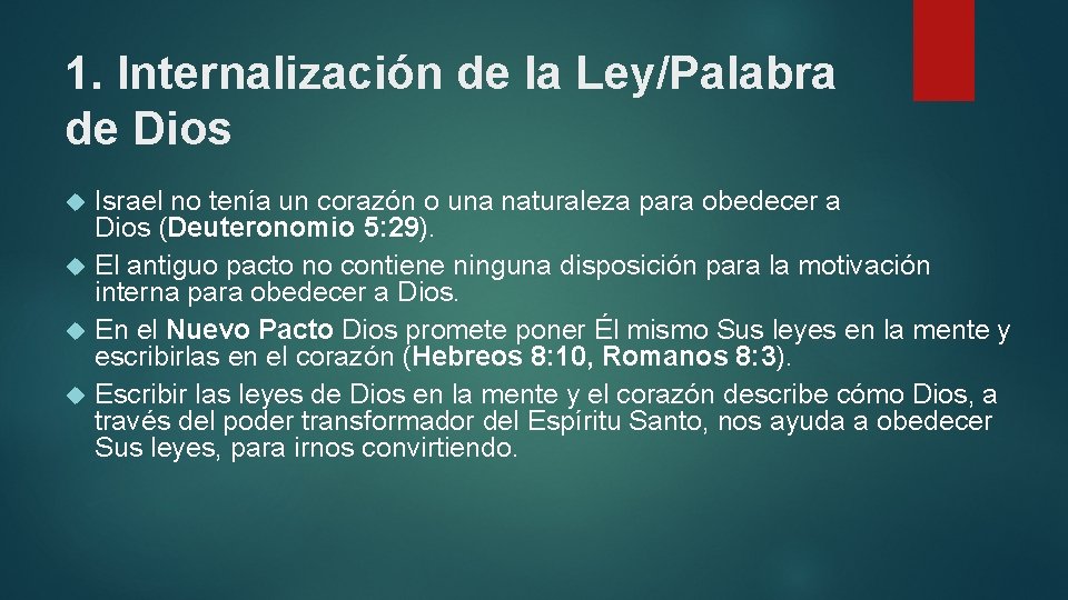 1. Internalización de la Ley/Palabra de Dios Israel no tenía un corazón o una