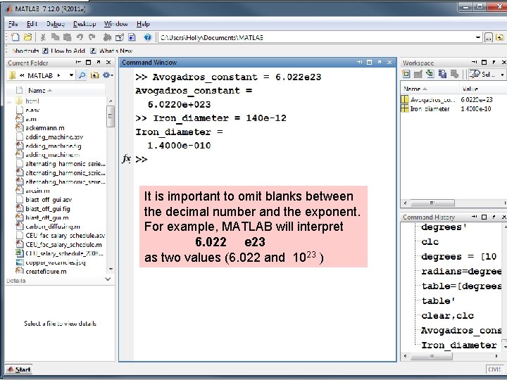It is important to omit blanks between the decimal number and the exponent. For It is important to omit blanks between the decimal number and the exponent. For