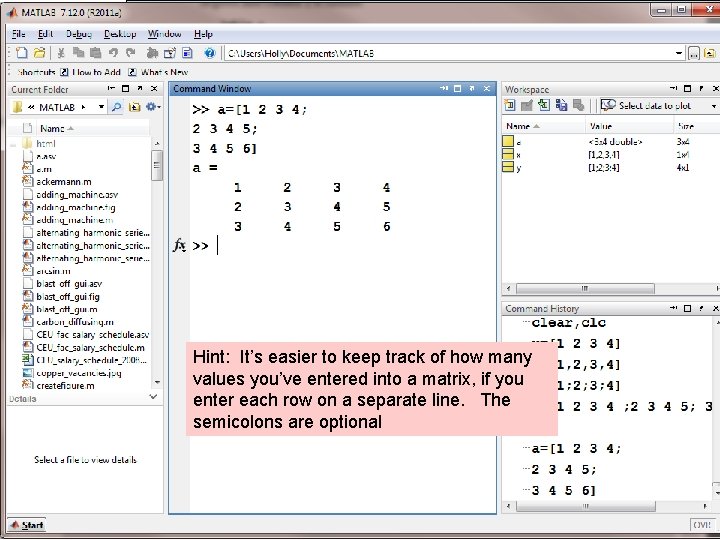 Hint: It’s easier to keep track of how many values you’ve entered into a Hint: It’s easier to keep track of how many values you’ve entered into a