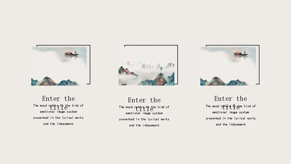 Enter the The mood refers to the kind of title emotional image system presented Enter the The mood refers to the kind of title emotional image system presented