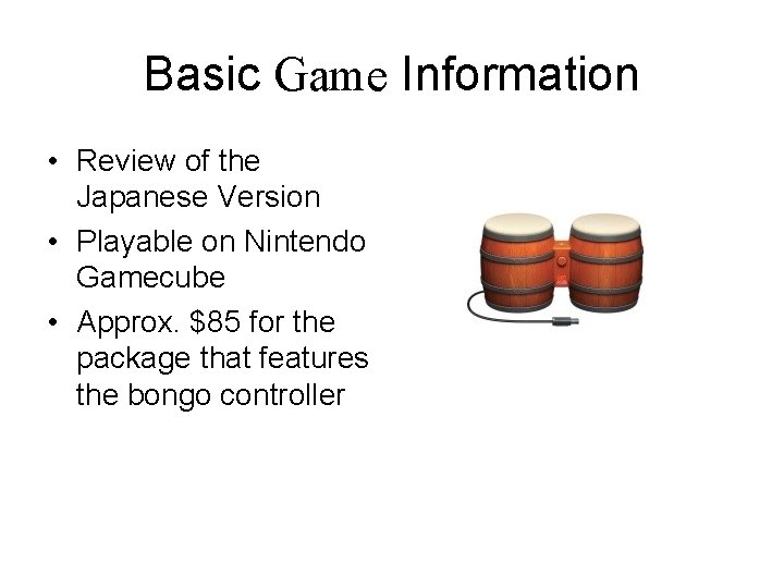 Basic Game Information • Review of the Japanese Version • Playable on Nintendo Gamecube