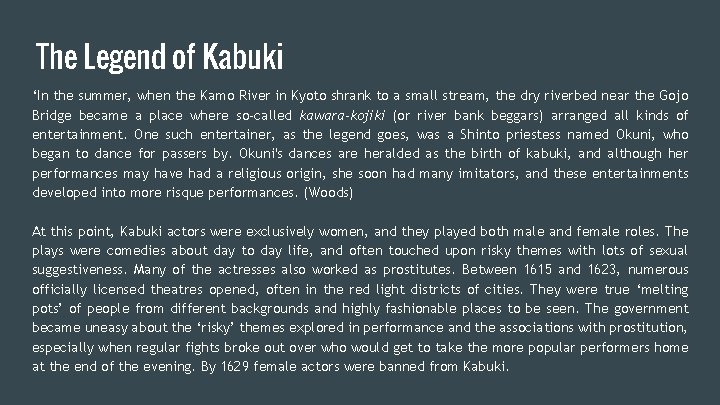 The Legend of Kabuki ‘In the summer, when the Kamo River in Kyoto shrank