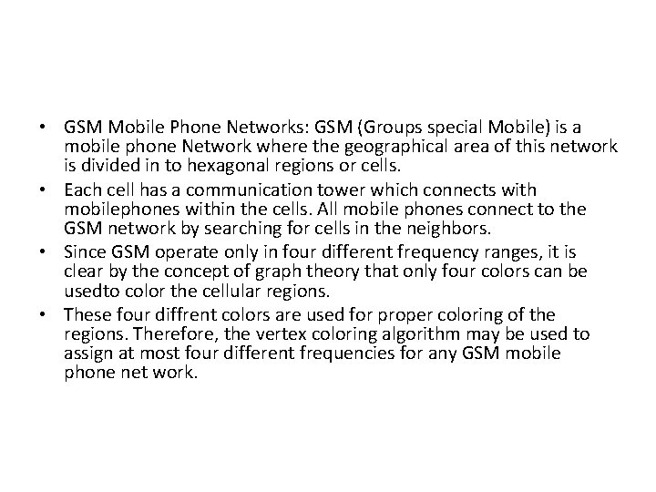 • GSM Mobile Phone Networks: GSM (Groups special Mobile) is a mobile phone • GSM Mobile Phone Networks: GSM (Groups special Mobile) is a mobile phone