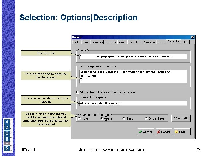 Selection: Options|Description Basic file info This is a short text to describe the file